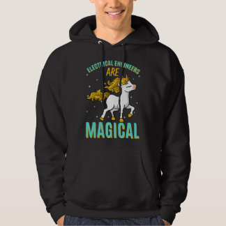 Electrical Engineers Are Magical Unicorn Job Engin Hoodie