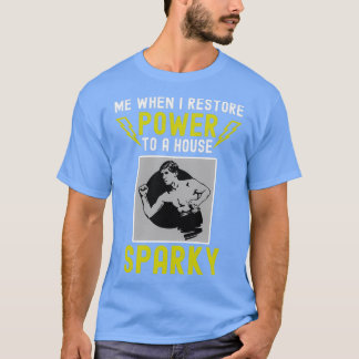 Electrical Funny Sparky ElectricTShirt T-Shirt