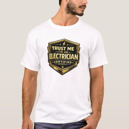 Electrician Badge Certified Mostly Gold Shield T-Shirt