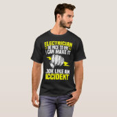 Electrician Be Nice To Me  Electrical Engineer Lin T-Shirt (Vorne ganz)