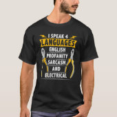 Electrician Electrical Engineer Electricity Engine T-Shirt (Vorderseite)