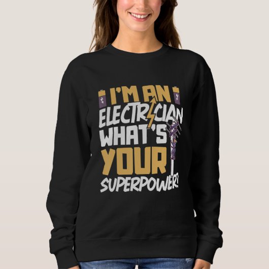 Electrician Electrical Engineer Lineman Electrical Sweatshirt (Vorderseite)