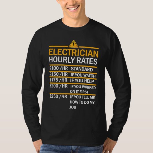Electrician Hourly Rates Lineman T-Shirt (Vorderseite)