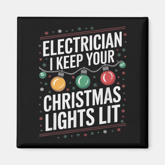 Electrician I Keep Yours Christmas Lights Lit Elec Magnet (Vorne)