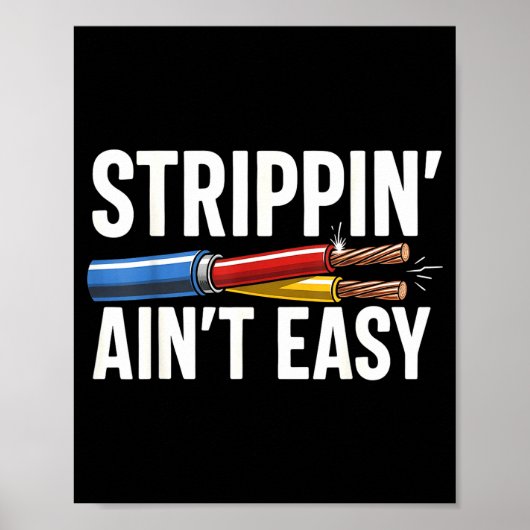 Electrician N Ain't Easy Funny Dad Fathers Day  Poster (Vorne)