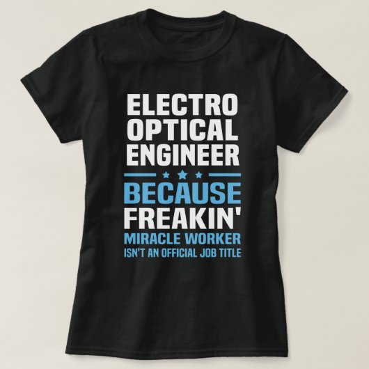 Electro Optical Engineer T-Shirt (Design vorne)