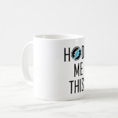 Electroneum hodl ich dieses kaffeetasse (Vorderseite Links)