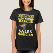Electronics Sales Associate The Sales Magician T-Shirt (Vorderseite)