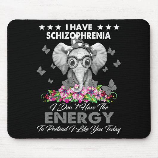Elefant Ich habe Schizophrenie Ich habe nicht die Mousepad (Vorne)