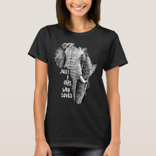 Elefant in Afrika Gestalten mit Text nur ein Mädch T-Shirt