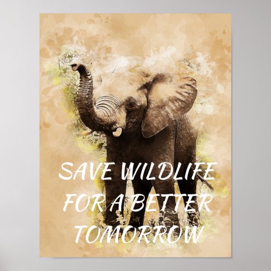 Elefant, Rett Wildlife für eine bessere Zukunft Poster (Vorne)