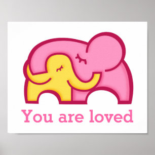 Elefant umarmt dich du wirst geliebt Kinderzimmerp Poster
