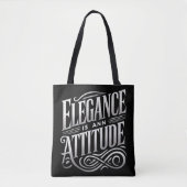 Elegance Is an Attitude – Luxe Statement Tote Tasche (Vorderseite)