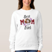 Elegant 1 Photo Child’s Name Best Mom Ever Sweatshirt (Vorderseite)
