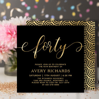 Elegant 40 Gold Script Black 40. Geburtstag Einladung