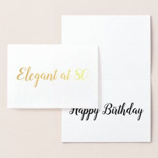 Elegant bei 80 Jahren Geburtstag personalisieren Folienkarte