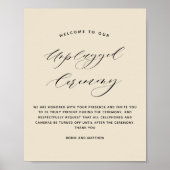 Elegant Beige Unplugged Zeremony Wedding Sign Poster (Vorne)