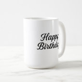 Elegant Birthday Calligraphy Design Kaffeetasse (VorderseiteRechts)