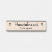 Elegant "Bitte nehmen Sie Platz" Türschild (Vorderseite )