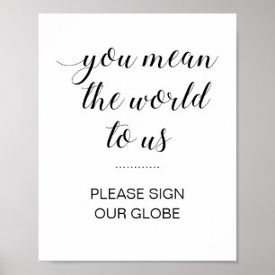 Elegant Bitte unterschreibt unseren Globus Hochzei Poster