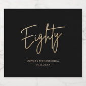 Elegant Black Gold 80th Birthday Party Bierflaschenetikett (Einzelnes Label)