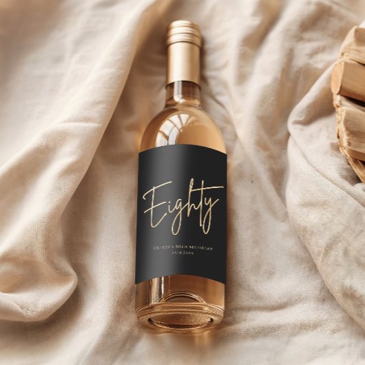 Elegant Black Gold 80th Birthday Party Weinetikett