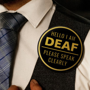 Elegant Black Gold Speak eindeutig Deaf Button