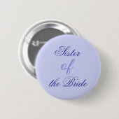 Elegant Blue Schwester der Braut Button (Vorne & Hinten)
