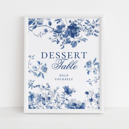 Elegant Blue Toile Chinoiserie Dessert Table Sign Poster