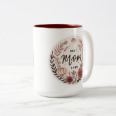 Elegant Boho Best Mom Ever Sticker - Pink Floral W Zweifarbige Tasse (VorderseiteRechts)