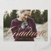 Elegant Bold Calligraphy Foto Abschluss Rose Folieneinladung (Vorderseite)