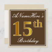 Elegant, braun, Imitate Gold 15. Geburtstag + Name Einladung (Vorne/Hinten)