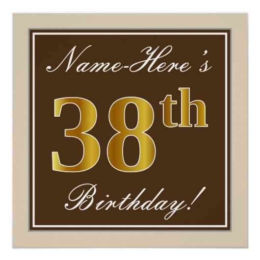 Elegant, braun, Imitate Gold 38. Geburtstag + Name Poster (Vorderseite)
