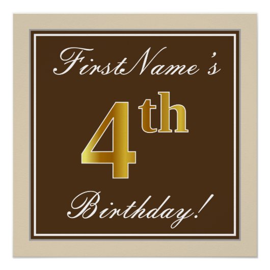 Elegant, braun, Imitate Gold 4. Geburtstag + Name Poster (Vorderseite)
