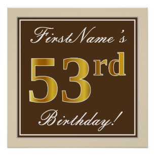 Elegant, braun, Imitate Gold 53. Geburtstag + Name Poster