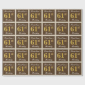 Elegant, braun, Imitate Gold 61. Geburtstag + Name Geschenkpapier (Flach)