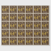 Elegant, braun, Imitate Gold 64. Geburtstag + Name Geschenkpapier (Flach)