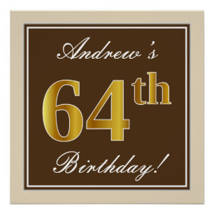 Elegant, braun, Imitate Gold 64. Geburtstag + Name Poster