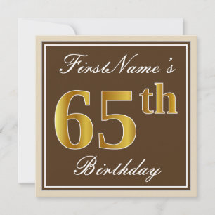 Elegant, braun, Imitate Gold 65. Geburtstag + Name Einladung