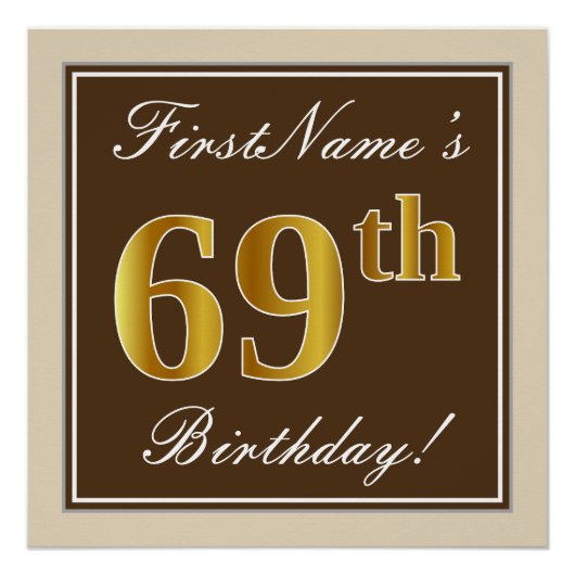 Elegant, braun, Imitate Gold 69. Geburtstag + Name Poster (Vorderseite)