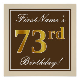 Elegant, braun, Imitate Gold 73. Geburtstag + Name Poster