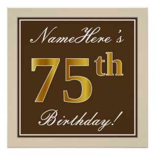 Elegant, braun, Imitate Gold 75. Geburtstag + Name Poster