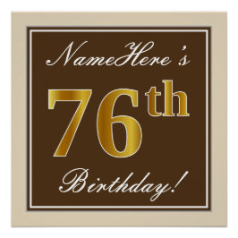 Elegant, braun, Imitate Gold 76. Geburtstag + Name Poster