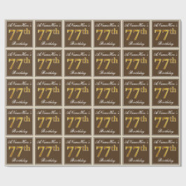 Elegant, braun, Imitate Gold 77. Geburtstag + Name Geschenkpapier