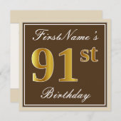 Elegant, braun, Imitate Gold 91. Geburtstag + Name Einladung (Vorne/Hinten)