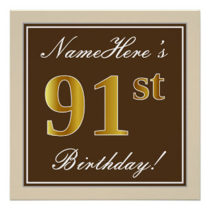 Elegant, braun, Imitate Gold 91. Geburtstag + Name Poster