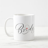 Elegant Bride Calligrafy Extravagant Script Letter Kaffeetasse (Links)