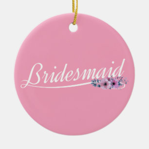 Elegant Bridesmaid Hochzeitskalligrafie Ornament