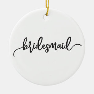 Elegant Bridesmaid Hochzeitskalligrafie Ornament