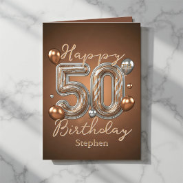 Elegant Bronze und Silver Balloons 50. Geburtstag Karte